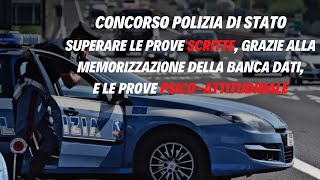 CONCORSO POLIZIA DI STATO Ecco come SUPERARE le prove SCRITTE e le prove PSICOATTITUDINALI🚀 [upl. by Murtagh]