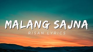 Malang Sajna Lyrics  Sachet Tandon Parampara Tamdon [upl. by Schechinger]