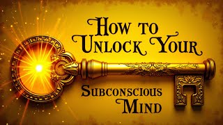 This Video Will Unlock Your Subconscious Mind  Power Of Subconscious Mind  Subconscious Mind [upl. by Leamhsi]