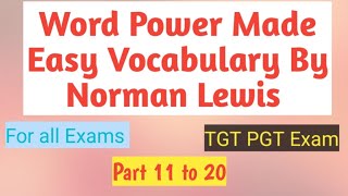 Word Power Made Easy Norman Lewis Vocabulary Part 11 to 20 Long Video [upl. by Kendrick]