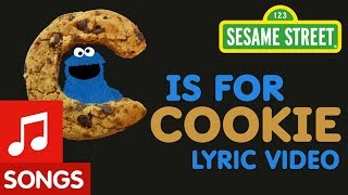 Sesame Street C is for Cookie  Animated Lyric Video [upl. by Auot]