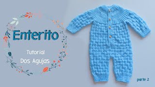 Como tejer un ENTERITO o Body para bebe Ajuar Dos Agujas Palitos Parte 2 de 3 [upl. by Nalloh52]