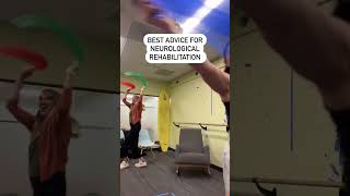 Best advice for neurological rehabilitation [upl. by Bonni246]