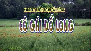 Cô Gái Đồ Long  Karaoke trích đoạn [upl. by Aralk]