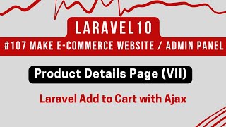 Laravel 10 Tutorial 107  Laravel Add to Cart with Ajax I  Create carts Table  Add to Cart Form [upl. by Stag813]