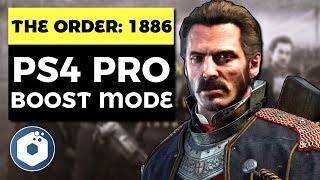 The Order 1886 4K PS4 Pro Gameplay  PS4 Pro Boost Mode [upl. by Elvera731]