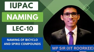 IUPAC NOMENCLATURE LEC10NAMING OF BICYCLO AND SPIRO COMPOUNDS iupacname [upl. by Atteyram]