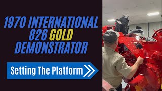 Setting Platform On 826 Gold Demonstrator IH Tractor [upl. by Smitt811]