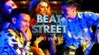 Beat Street  Beat Street Official Video [upl. by Gnidleif]