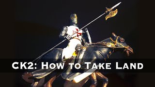 Crusader Kings 2 How to Take Land [upl. by Nathanael]