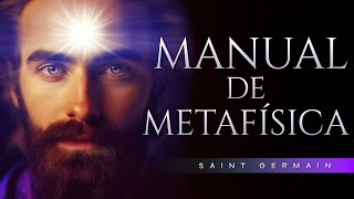 El manual metafísico de Saint Germain  Metafísica  Audiolibro completo en Español [upl. by Berardo]