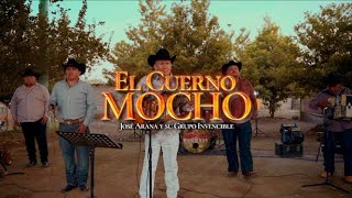 José Arana y su Grupo Invencible  El Cuerno Mocho Video Oficial [upl. by Karlens]