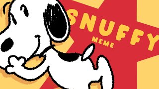 SNUFFY snoopy  meme [upl. by Aihsetel]