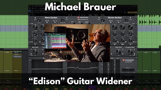 Michael Brauer quotEdisonquot Guitar Widener [upl. by Hermes]