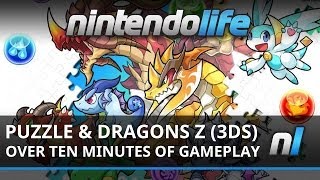 Puzzle amp Dragons Z 3DS Over Ten Minutes Of Footage [upl. by Wiebmer]