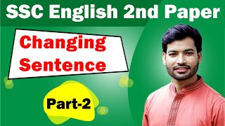 SSC English 2nd Paper I Changing Sentence I Part 2 [upl. by Ilaire]