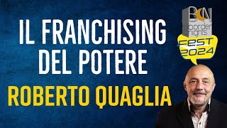 IL FRANCHISING DEL POTERE  ROBERTO QUAGLIA [upl. by Randene]