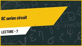 RC series circuit  RC series circuit class 12  Chapter16 physics teacher [upl. by Kcirdnek645]