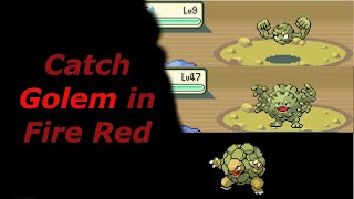 How to Catch Geodude Graveler Golem in Pokemon Fire Red [upl. by Elatan782]