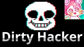 【アンダーテール】ハッカーエンディングDirty Hacker Ending 【Undertale】 [upl. by Adym]