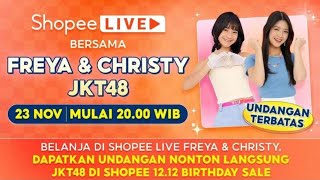 SHOPEE LIVE x JKT48 ft Freya JKT48 amp Christy JKT48 23112023 [upl. by Roby]