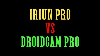 IRIUN PRO VS DROIDCAM PRO 1080P [upl. by Hilbert]