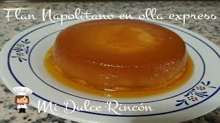 FLAN NAPOLITANO EN OLLA EXPRESS [upl. by Burnett]