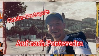 WIR PILGERN  Camino Português  Folge 9 [upl. by Amadeo]