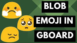 The Best Hidden Feature in Gboard Classic Google Blob Emojis [upl. by Belva]