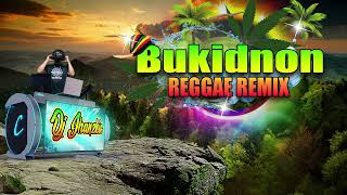 Bukidnon Akong Pinuy Anan  Reggae Remix Jhay know Dj Jhanzkie 2023 [upl. by Lustig]