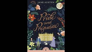 Pride and prejudice by Jane Austen  Audiobook  chapter 7 to 9  audiobook [upl. by Jeremiah600]