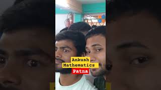 Ankush mathematics patna Ankush sir Math class [upl. by Aneertak29]