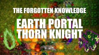 Tibia  Forgotten Knowledge  Earth Portal Thorn Knight [upl. by Aihc]