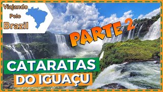 Visitando as Cataratas do Iguaçu PARTE 2 [upl. by Oinotnaocram]