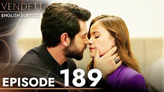 Vendetta  Episode 189 English Subtitled  Kan Cicekleri [upl. by Eentruoc]