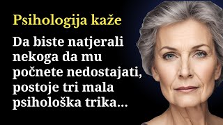 3 Psihološka trika da natjerate nekoga da mu počnete nedostajati [upl. by Lydia]