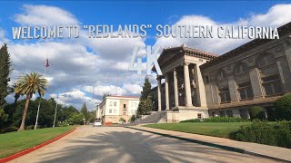 REDLANDS SOUTHERN CALIFORNIA 4K  DRIVING TOUR [upl. by Enileoj217]