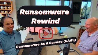 Ransomware Rewind  Ransomware as a Service RAAS [upl. by Novart635]