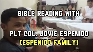 Bible Reading with Col Jovie Espenido amp Idol Sadrac Sombrio [upl. by Aneed]