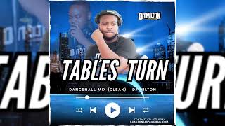 LATEST DANCEHALL MIX CLEAN OCTOBER 2024 TABLES TURN ft CHRONIC LAW TEEJAY PABLO YG AND MORE [upl. by Freeman86]