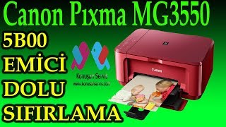 Canon Pıxma MG3550  5B00 Reset Emici Dolu Sıfırlama  486 Bölüm [upl. by Dirgni]