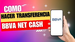 Como Hacer Transferencia Bbva net Cash [upl. by Hanima]