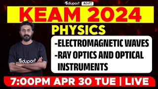 KEAM 2024  Physics  Electromagnetic Waves Ray Optics and Optical Instruments  Eduport KEAM [upl. by Airemat]