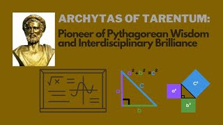 Archytas of Tarentum Pioneer of Pythagorean Wisdom and Interdisciplinary Brilliance [upl. by Torrell389]