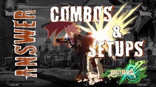 Obsolete Guilty Gear Xrd Rev 2 Answer  Combos and Setups [upl. by Eentirb652]