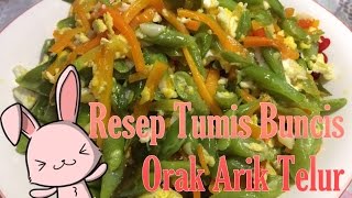 Resep Tumis Buncis Wortel Telur [upl. by Easton832]