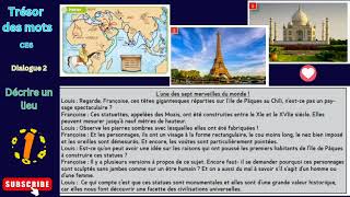 Trésor des mots l CE6 l Unité 1 l Dialogue 2 l Décrire un lieu l lune des sept merveilles du monde [upl. by Ximenez]