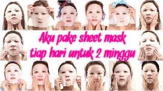 Aku Pake Sheet Mask TIAP HARI Untuk 2 Minggu [upl. by Aplihs90]