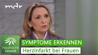 Herzinfarkt Symptome bei Frauen sind anders  Hauptsache gesund  MDR [upl. by Flieger508]