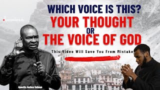 This Voice Am Hearing Is it My Mind Or Voice Of God Heres the Solution  Apostle Joshua Selman [upl. by Yrrok]